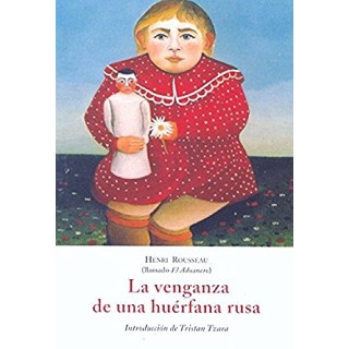 La Venganza de una Huérfana Rusa. Teatro - Teatro contemporáneo español del XIX al XXI.